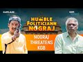 Nograj threatens KGB | | Humble Politiciann Nograj | @JustVoot