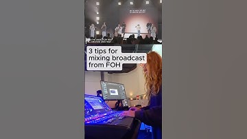 3 Tips for Mixing Broadcast Audio from FOH #worshiptech #production #audio #churchtech