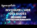 Hypnose protection  invoquer laide des guides