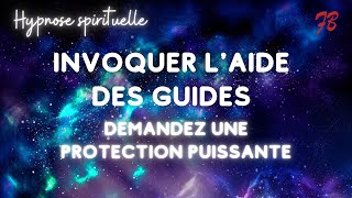 Hypnose protection - Invoquer l'aide des guides