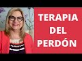 TERAPIA DEL PERDÓN. Psicóloga y Coach Martha Martinez H.