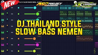 DJ THAILAND STYLE X SLOW BASS NEMEN - ASC PROJECT