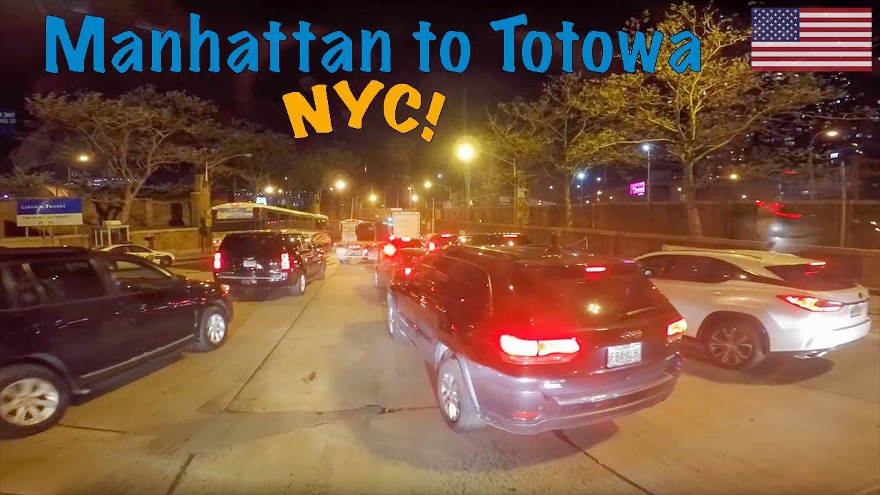 Night Driving Manhattan (New York City) to Totowa (New Jersey) YouTube