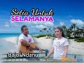 Meisita Lomania Ft. Bajol Ndanu ◇◇ Setia Untuk Selamanya