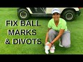 How to Repair Ball Marks and Fix Divots // Golf Etiquette