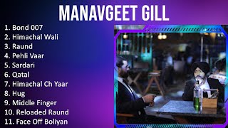 Manavgeet Gill 2023 [1 HOUR] Playlist - Greatest Hits, Full Album, Best Songs Thumb