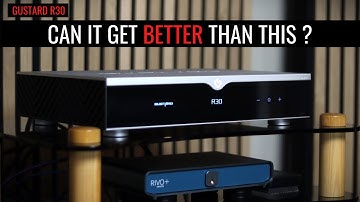 THE DAC GAME MOVES ON ! Gustard R30 DAC Review