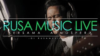 Atmosfera - Sayang Maafkan Aku (Cover) [Rusa Music Live] chords