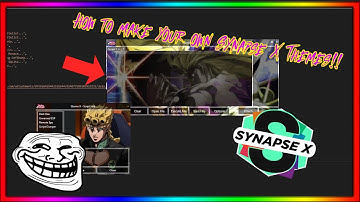 How to make themes for Synapse X (With GIF)!!! 2022