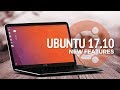 Ubuntu 17.10: What's New?