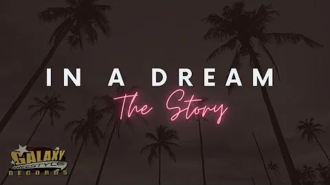 In a Dream "the story"