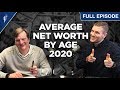 Average Net Worth By Age In 2020!