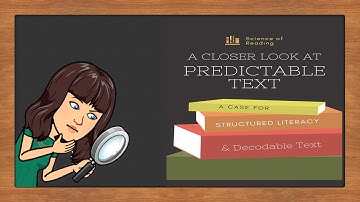 A Closer Look at Predictable Text: A Case for Structured Literacy