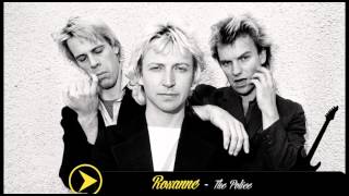 ▶ Roxanne // The Police