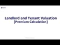 [#003] Landlord &amp; Tenant Valuation [Premium Calculation]
