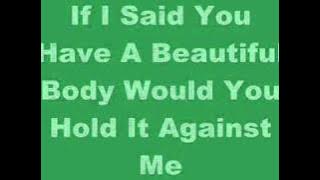 If I said you had a beautiful body lyric video Bellamy Brothers
