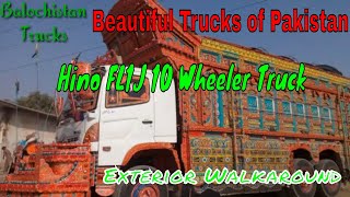 Beautiful Trucks of Pakistan|Beautiful Hino FL1J 10 Wheeler Truck|Exterior + Walkaround|Balochistan