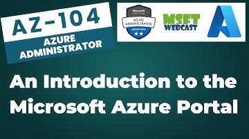3. An Introduction to the Microsoft Azure Portal