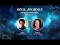 Soul Journey   Episode #3