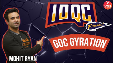 IOQC Firebolt 2021 | GOC GYRATION | IOQC Firebolt | IOQC 2021 | IOQC Preparation | Mohit Sir | VOS