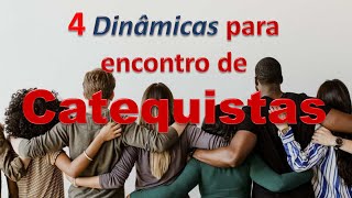 Dinâmicas: Para encontro de Catequistas