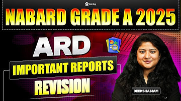 NABARD Grade A 2025 ARD Reports | NABARD Agriculture & Rural Development Important Reports Revision