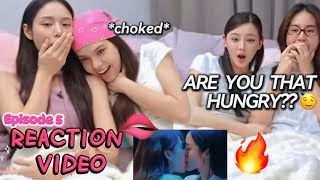 LookMhee & Sonya *failed to control themselves* 🥵💦| Ep 5 Reaction