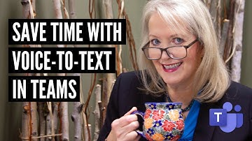 Supercharge Your Communications in Teams with Voice Typing