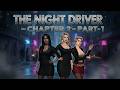 The Night Driver Chapter 2 Part 1 | Full Walkthrough & Gameplay | Dark RPG Story Game