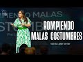 Pra lisney de font  rompiendo malas costumbres  022124