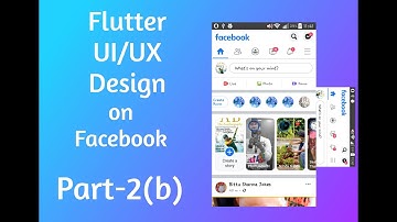 Facebook UI/UX design in Flutter  - Part 2(b)