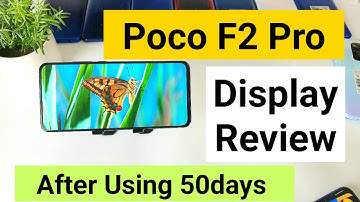 Poco f2 pro display amazing review after using 50days
