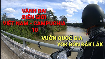 Quốc Lộ 14c, Vườn Quốc Gia Yok Đôn, Buôn Đôn, Đắk Lắk (Vành Đai Biên Giới Việt Nam - Campuchia 10)