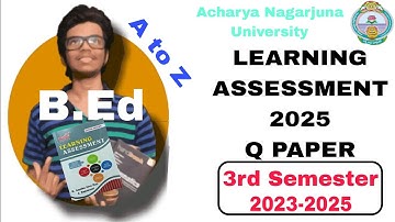 ANU B.Ed 3rd Semester Question paper 2025 Learning Assessment #pyq  @StarEduClub #anu #questions
