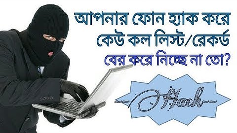 How to know if your Phone Hacked by Someone | Bangla Tutorial