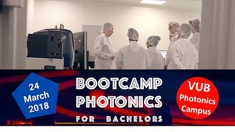 VUB Bootcamp #Photonics aftermovie