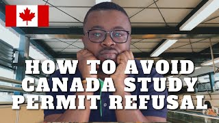 How To Avoid Canada Study Permit Refusal | Reasons for Student Visa Rejection
