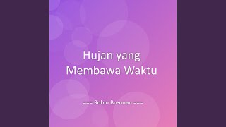 Download Lagu Hujan yang Membawa Waktu MP3
