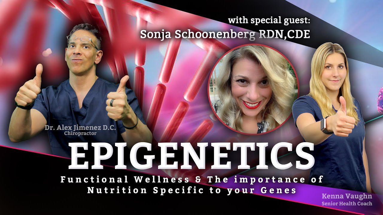 LIVE WEBINAR with Sonja Schoonenberg DISCUSSING EPIGENETICS