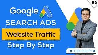 How to Run Google Search Ads Campaign for Website Traffic 2023 | StepByStep Practical Tutorial