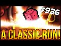 A CLASSIC RUN! - The Binding Of Isaac: Afterbirth+ #936