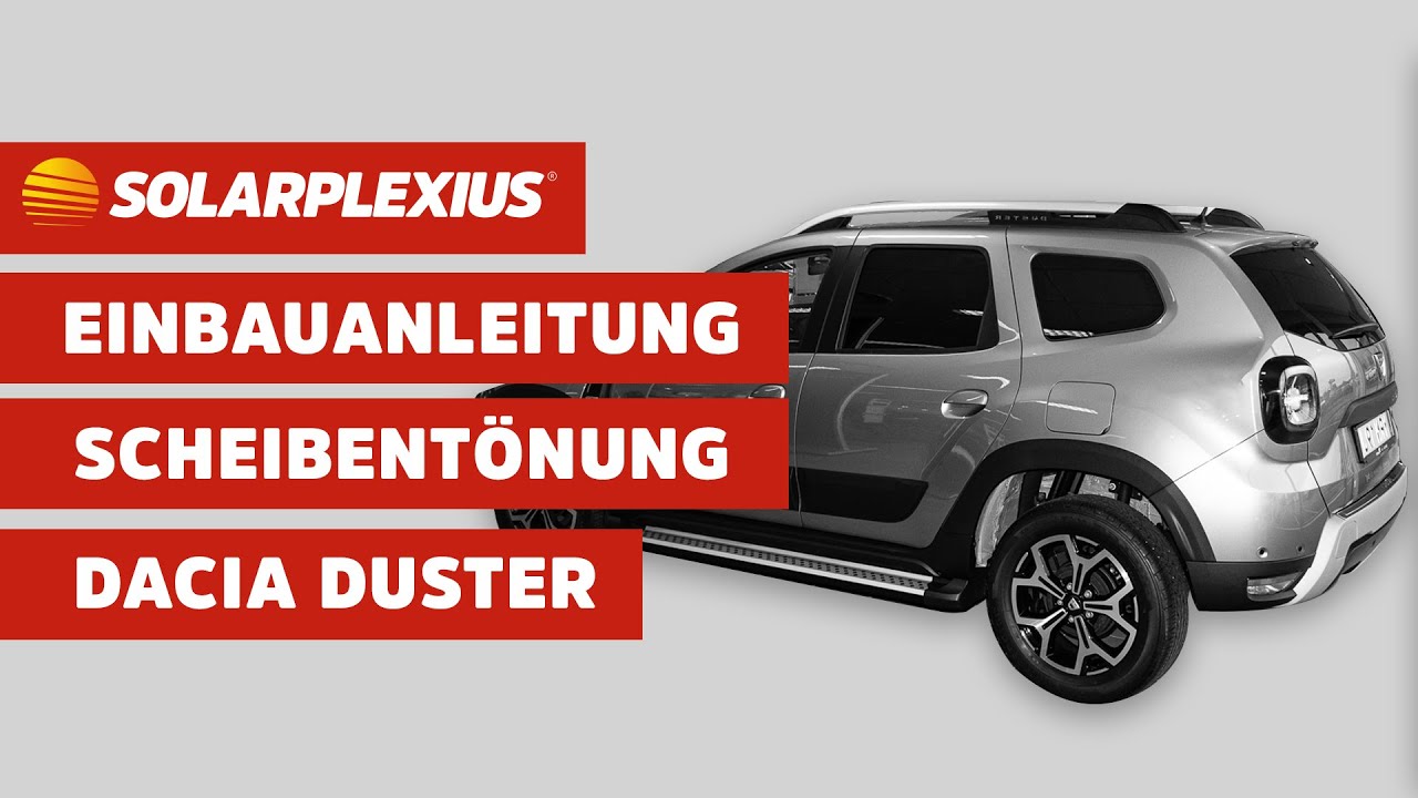 Solarplexius Auto Sonnenschutz für den Dacia Duster, tönen Sie