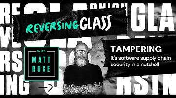 ReversingGlass - TAMPERING: It