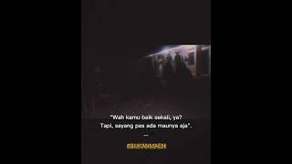 story'wa kata kata sindiran buat teman yang butuhnya doang