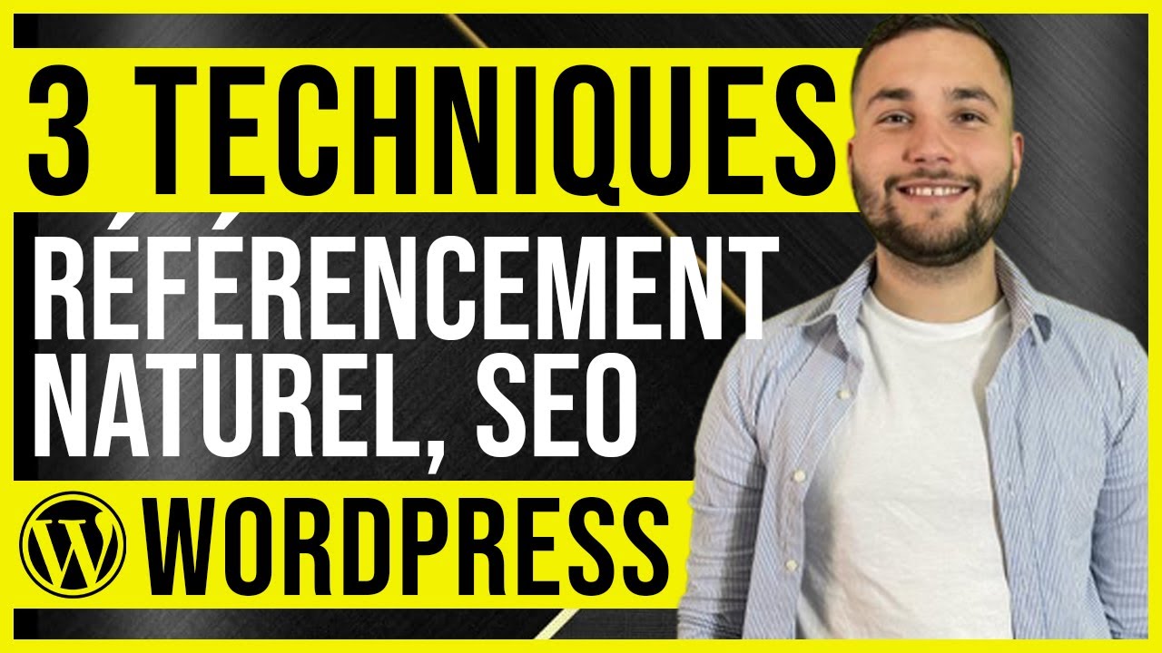 3 techniques SEO pour améliorer le référencement naturel de son site ...