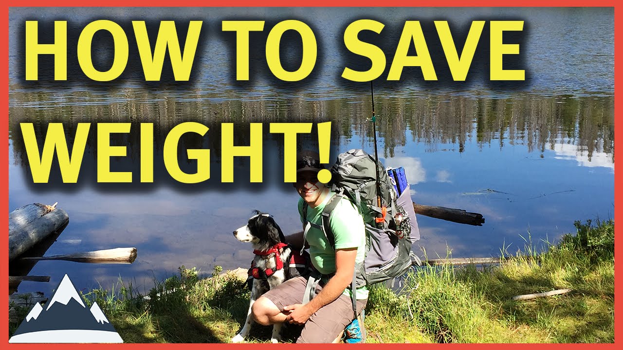 Save Weight Backpacking Without Spending Money 