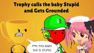 Trophy Calls The Baby Stupid And Gets Grounded
