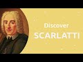 DISCOVER SCARLATTI - 1 hour of classical baroque music for studying and relaxation