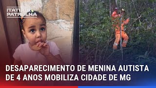 Desaparecimento De Menina Autista De 4 Anos Mobiliza Cidade De Mg Mãe Teme Rapto Em Estrada