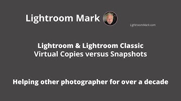 Lightroom Classic Snapshoot v Virtual Copy